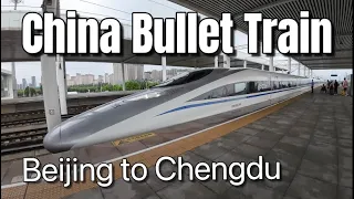 China Bullet Train Trip from Baoding to Chengdu | CRH China Railway High-speed Train