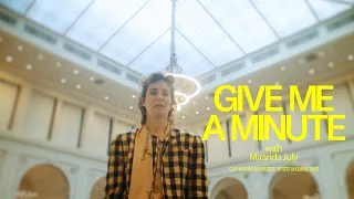 Give Me a Minute with Miranda July