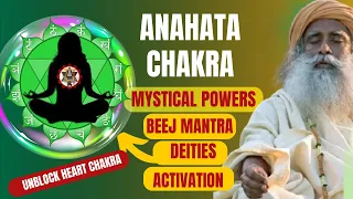 🛑Mystical Powers of Anahata Chakra-Heart Chakra symbol , deity, Significance,Disease | sadhguru