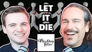 Let It Die by Three Days Grace Reaction | First Listen