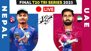 🔴 LIVE Nepal Vs UAE  | Final Tri series 2023 | Watch Final, Nepal vs UAE