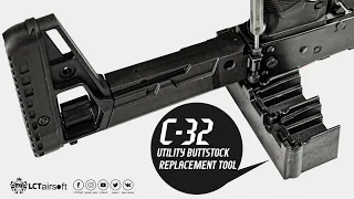 With C-32 is easier to change the buttstock your preferred