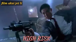 Movie jet li terbaik [ High Risk ]