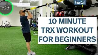 Let do it! 10 Minute TRX Workout for Beginners!