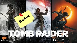 TOMB RAIDER TRILOGY REBOOT Review #gamereview