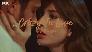EzGür ( Ezgi & Özgür ) - Crazy In Love | Bay Yanlış