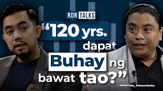 #rdrtalks |120 years dapat ang Buhay ng bawat tao!