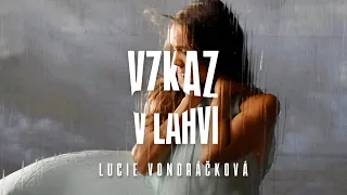 Lucie Vondráčková - Vzkaz v láhvi (Oficiální videoklip)