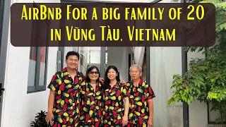 🏠 Super Airbnb For A Large Family of 20 To Stay in Vũng Tàu. Vacation Rental. Vietnam Travel Update