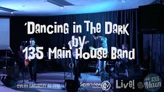 Live at 135! - Dancing in the Dark