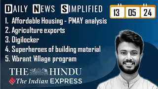 The Hindu & The Indian Express Analysis | 13 May, 2024 | Daily Current Affairs | DNS | UPSC CSE
