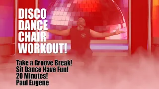 Disco Seated Exercise Chair Fitness Dance  Party | 20 Minutes | Sit and Get Your Groove On! Have Fun