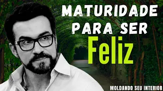 MATURIDADE PARA SER FELIZ | 9 MINUTOS QUE MUDARÃO SUA VIDA | Pe. Fábio de Melo (MOTIVAÇÃO)