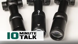 #10MinuteTalk - One Riflescope Magnification for the Rest of Your Life