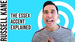 The Essex Accent Explained