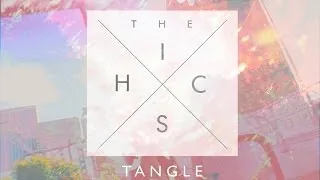 The Hics - Tangle EP (Full Album) HD (Shot by Genius Scott)