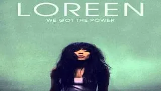 We Got The Power - Loreen [ SONG + LYRICS + REVIEW ]