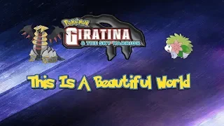 Pokémon This Is A Beautiful World Song (With Lyrics)