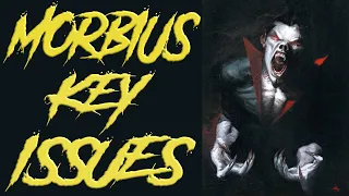 5 Morbius Comic Book Key Issues