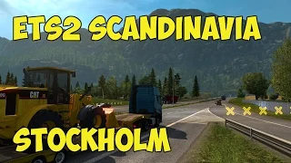 ETS2 Scandinavia - Stockholm