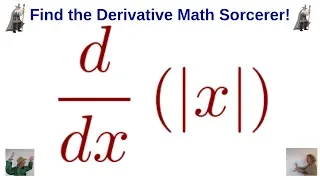 How to Find The Derivative of the Absolute Value of x