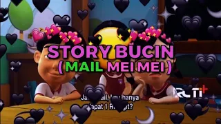 STORY BUCIN ( MAIL MEI MEI )😘😊 || ANIMASI UPIN IPIN - JEDAG JEDUG 2022