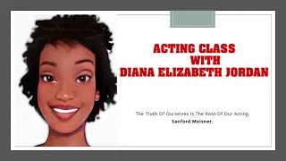 Diana's Acting Class- 09/05/23