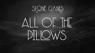 Amon Tobin presents Stone Giants: All of the Pillows