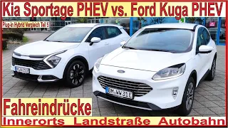 KIA Sportage PHEV 2023 - Ford Kuga Plug-in Hybrid - Fahreindrücke Innerorts Landstraße Autobahn Test