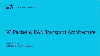 Cisco 5G Packet and RAN Transport Architecture