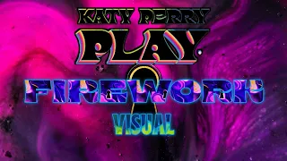 Katy Perry - Firework - PLAY🍄 Las Vegas (Visual)