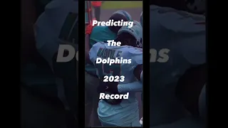 Predicting the dolphins 2023 Record #nfl #miamidolphins #tyreekhill #capcut #shorts