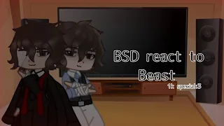 BSD react to Beast | 1K special :3 | 1/1