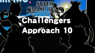 Super Smash Bros. Ultimate: Challengers Approach 10