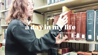 Day in My Life as a Library Assistant