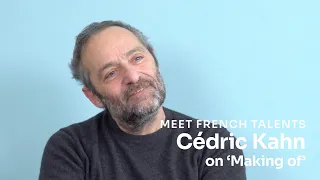 Cédric Kahn talks about his film ‘Making of’