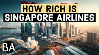 How Rich is Singapore Airlines?