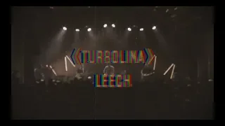 现场 LIVE |《Turbolina》—— LEECH