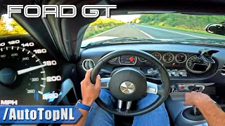 2006 FORD GT on AUTOBAHN [NO SPEED LIMIT] by AutoTopNL