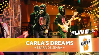 Carla's Dreams - Seară de Seară // #LiveLaH