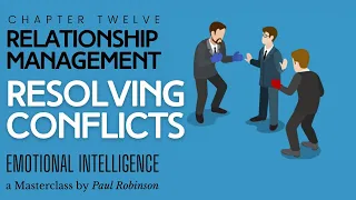 How to resolve conflicts | EQ Masterclass Chapter 12