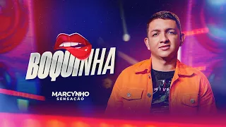 BOQUINHA - Marcynho Sensação (DVD OFICIAL)