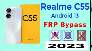 Realme C55 Frp Bypass Android 13 Without Pc 2023🔥 How to remove google account realme c55 100%Work.