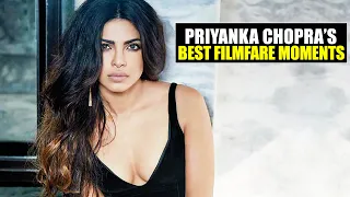 Priyanka Chopra's Best Filmfare Moments | Priyanka Chopra Filmfare Awards | Winning Speeches