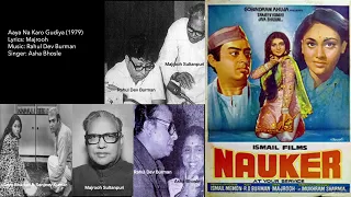 "Aaya Na Karo": Rahul Dev Burman for "Nauker" (1979)