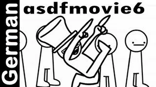 asdfmovie6 - German Deutsch Original Offiziell - asdf movie 6 © TomSka Davis Schulz