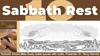 2021 Q3 Lesson 10 – Sabbath Rest – Audio by Percy Harrold