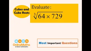 Evaluate Cube root of (64x729) | Find cube root of large number | Prime factorization method