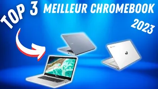 TOP 3 : Meilleur Chromebook 2023