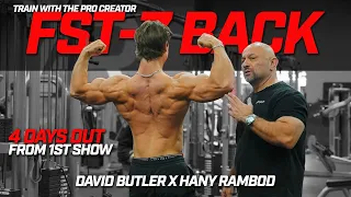 FST-7 Back: David Butler X Hany Rambod 4 Days out